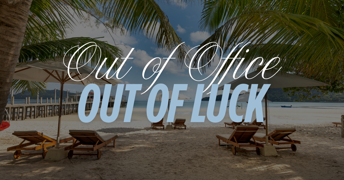 Out of Office, Out of Luck: Why Reactive IT Support Could Ruin Your Summer (and Your Business)