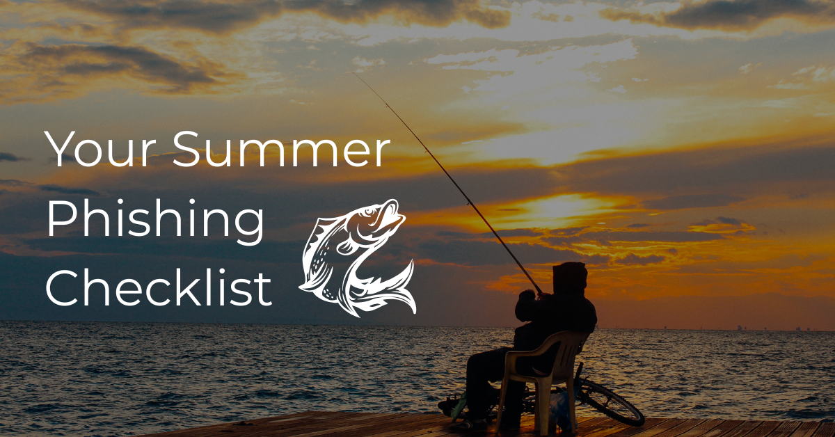Why Phishing Attacks Surge in Late Summer (and How to Stay Safe)